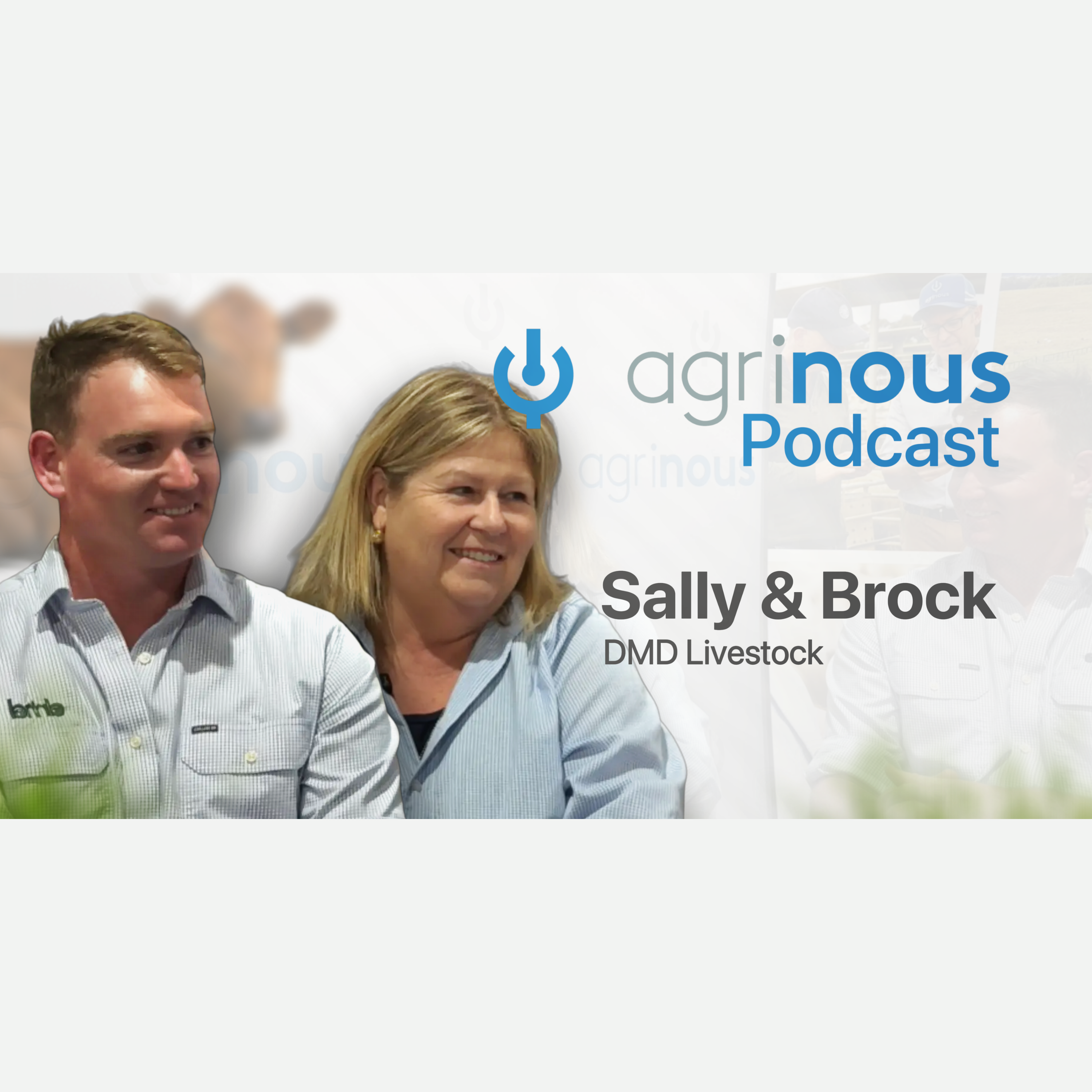 Episode 3: Sally & Brock, DMD Livestock